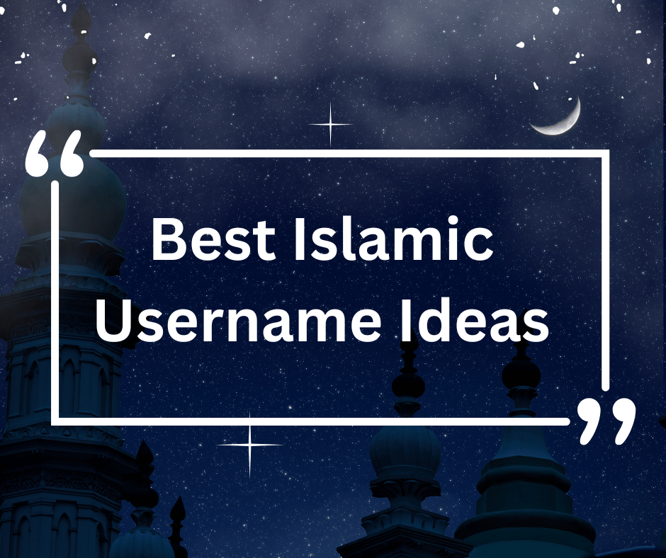 Best Islamic Username Ideas